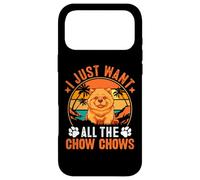 I Just Want All The Chow Chows Coque pour iPhone 17 Pro Max