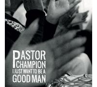 I Just Want To Be A Good Man - Cd Album