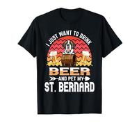 I Just Want to Drink Beer and Pet My St Bernard Dog Lover T-Shirt