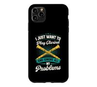 I Just Want to Play Clarinette and Ignore All My Problems Coque pour iPhone 11 Pro Max