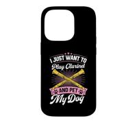 I Just Want to Play Clarinette and Pet My Dog Coque pour iPhone 14 Pro