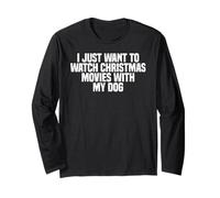 I Just Want to Watch Christmas Movies with My Dog, Drôle Manche Longue