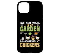 I Just Want to Work in My Garden and Hang Out with Chickens Coque pour iPhone 15 Plus