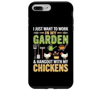 I Just Want to Work in My Garden and Hang Out with Chickens Coque pour iPhone 7 Plus/8 Plus