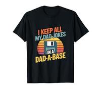 I keep all my dad jokes in a dad a base dad a base dad a base jokes T-Shirt
