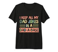 I Keep All My Dad Jokes in A Dad-A-Base Retro Father's Day T-Shirt Haut de Gamme