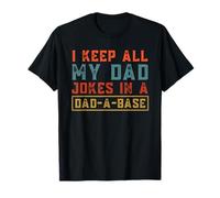I Keep All My Dad Jokes in a Dad a Base Vintage Fathers Day T-Shirt