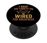 I Keep The Lights on Awesome Electrician Tradesman Tees Mugs PopSockets PopGrip Adhésif