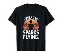 I Keep The Sparks Flying Welder Metalwork Pride T-Shirt