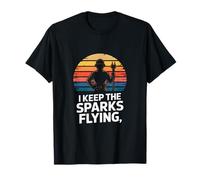 I Keep The Sparks Flying Welder Metalwork Pride T-Shirt