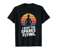 I Keep The Sparks Flying Welder Metalwork Pride T-Shirt
