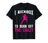 I Kickbox to Burn of The Crazy Kickboxer T-Shirt Graphique avec Valeur