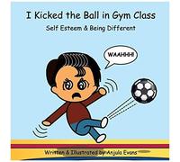 I Kicked The Ball In Gym Class