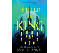 I Killed the King - Andrea Hannah - Storytide - ebook (ePub) - Livre