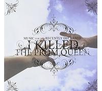 I Killed the Prom Queen - Music for The Recently Deceased [Import]