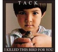 I Killed This Bird for You [Import]