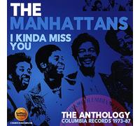 I Kinda Miss You-the Anthology/Columbia Records 1973-87