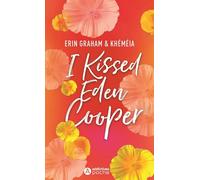 I Kissed Eden Cooper