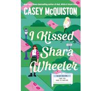 I Kissed Shara Wheeler