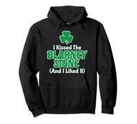 I Kissed The Blarney Stone (and I Liked It) Drôle Sweat à Capuche