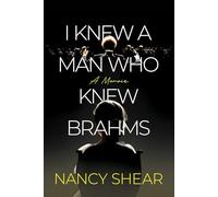 I Knew a Man Who Knew Brahms