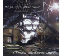 I Know Electrikboy by Thee Maddkatt Courtship III