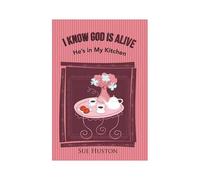 I Know God Is Alive