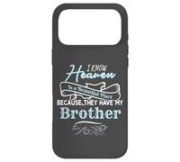 I Know Heaven is A Beautiful Place They Have My Brother Coque pour iPhone 17 Pro Max