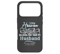 I Know Heaven is A Beautiful Place They Have My Husband Coque pour iPhone 17 Pro