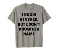 I Know Her Face and Movie No Name JK Funny Interview Citation T-Shirt