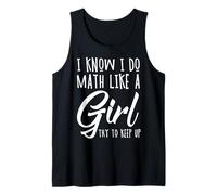 I Know I Do Math Like A Girl Try to Keep Up Pi Day Maths Débardeur