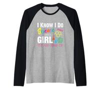 I Know I Do Science Like A Girl Try and Keep Up - Scientist Manche Raglan
