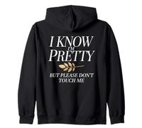 I Know I'm Pretty But Please Do Not Touch Me Célébrer Femme Sweat à Capuche