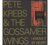 I Know It By Heart (20th Anniversary Edition) (Remastered Edition) (RSD 2022)-PETE KREBS & THE GOSSAMER WINGS