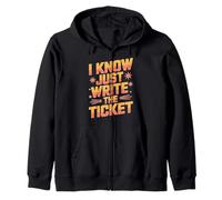 I Know Just Write The Ticket Sarcastic Driver Car Sweat à Capuche