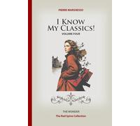 I Know My Classics!: Volume Four - The Wonder
