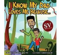 I Know My Dad Loves Me Because (Sv)...