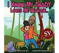 I Know My Daddy Loves Me Because (Sv)...