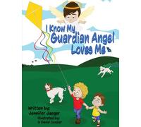 I Know My Guardian Angel Loves Me