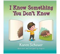 I Know Something You Don't Know