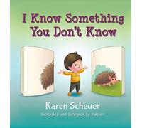 I Know Something You Don't Know