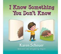 I Know Something You Don't Know