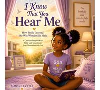 I Know That You Hear Me