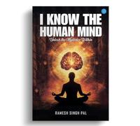 I Know The Human Mind“Unlock the Mysteries Within