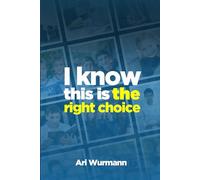 I know this is the right choice