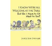 I Know We're All Welcome At The Table, But Do I Have To Sit Next To You?
