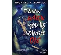 I Know When You're Going To Die