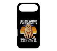 I Know Where Everyone is I Don't Move Cat Humour Coque pour iPhone Air