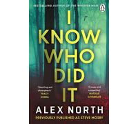 I Know Who Did It - Alex North - Penguin - ebook (ePub) - Livre