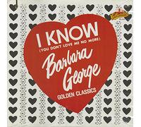 I Know (You Don't Love Me No More) - Golden Classics (LP)